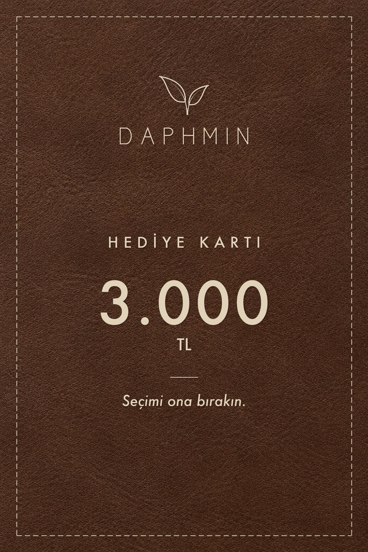 DAPHMIN Hediye Kartı 3.000 TL