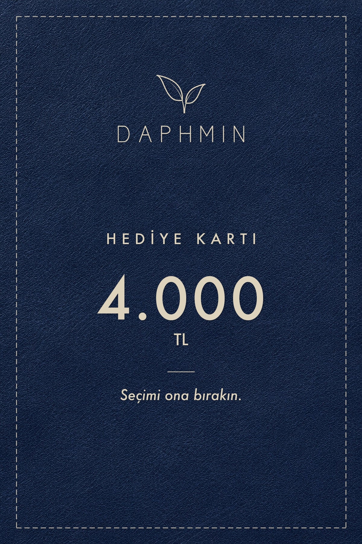 DAPHMIN Hediye Kartı 4.000 TL